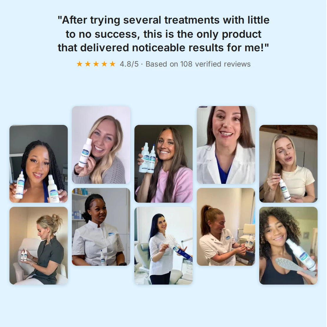 &ldquo;After trying several treatments with little to no success, this is the only product that delivered noticeable results for me!&rdquo; Ten customers and foot care professionals holding Imperial Feet products.